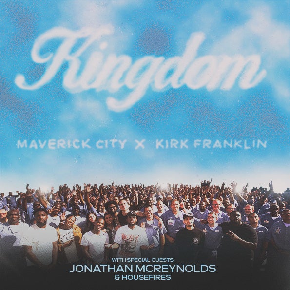 Maverick City Music x Kirk Franklin