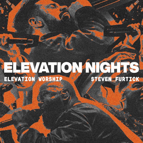 More Info for  ELEVATION WORSHIP AND STEVEN FURTICK ANNOUNCE ‘ELEVATION NIGHTS’ TOUR COMING TO MIAMI-DADE ARENA